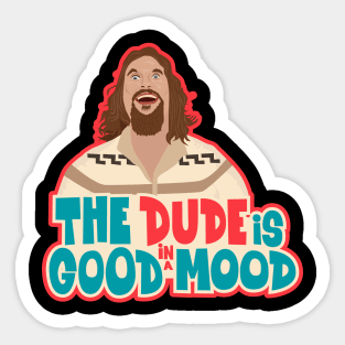 The Dude - Big Lebowski Tribute: In a Good Mood Sticker